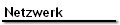 Netzwerk
